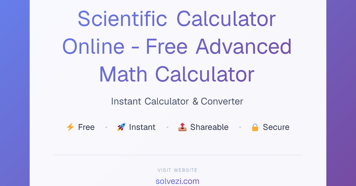 Scientific Calculator Online - Free Advanced Math Calculator | Solvezi
