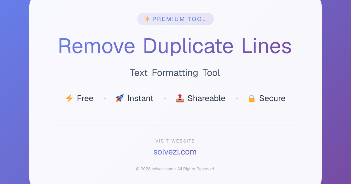 Remove Duplicate Lines - Free Online Text Formatter | Solvezi