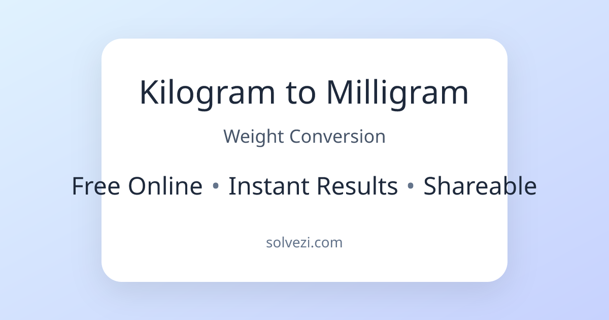Kilogram To Milligram Conversion