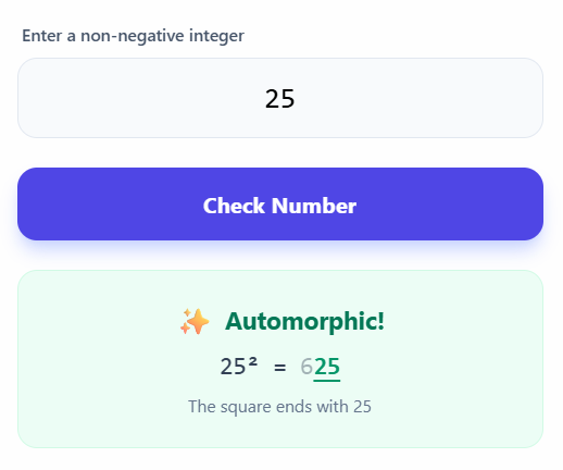Automorphic Number Calculator: Check Numbers Whose Square Ends With Themselves